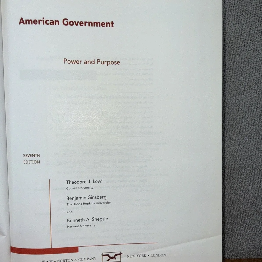 American Government: Power and Purpose - Hardcover - 7th Edition Edition